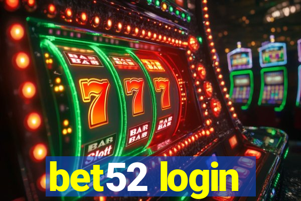 bet52 login